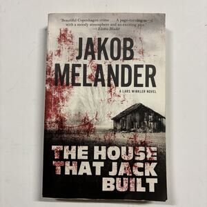 The House That Jack Built: A Lars Winkler Novel The Lars Winkler Novels, 1